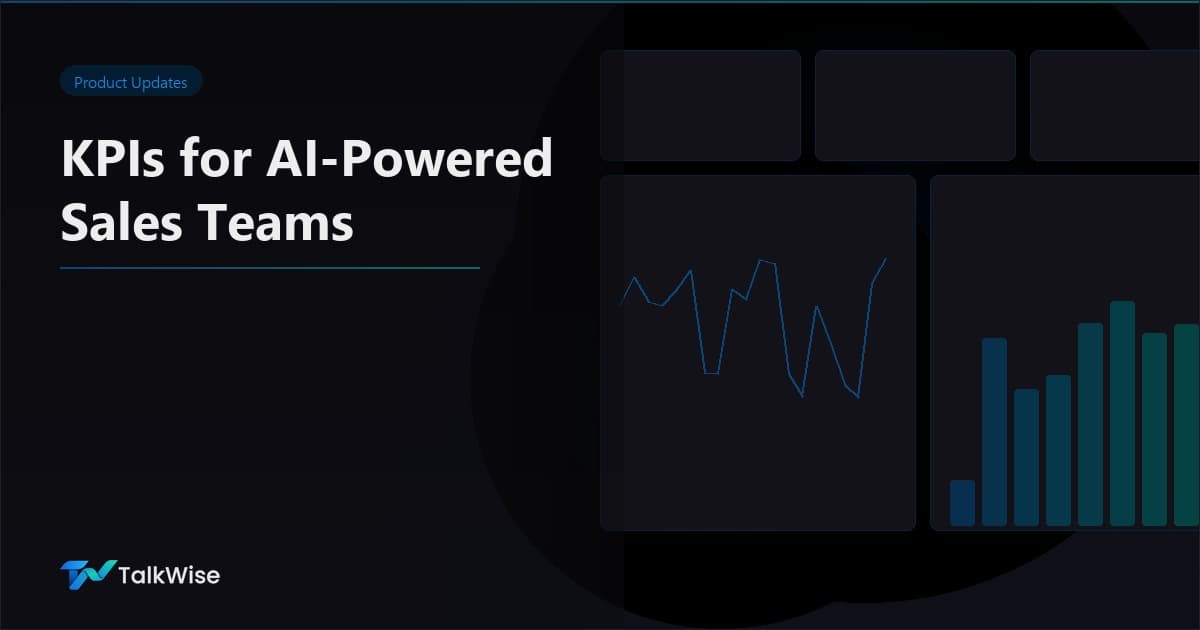Measuring What Matters: KPIs for AI-Powered Sales Teams